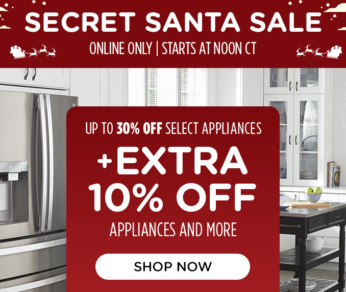 Secret Santa Sale! Online Only - Extra 10% off Appliances and More - Ends 11/4 @ Noon